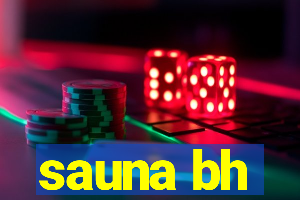 sauna bh